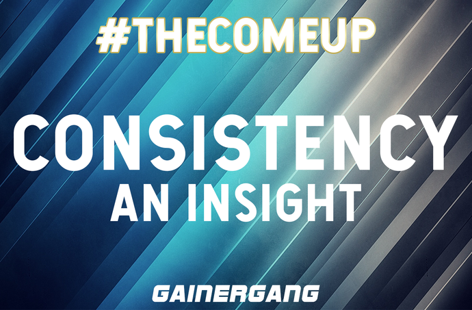 The Come Up: How To Stay Consistent